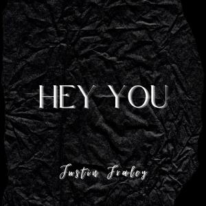 Justin Fraley的專輯Hey You