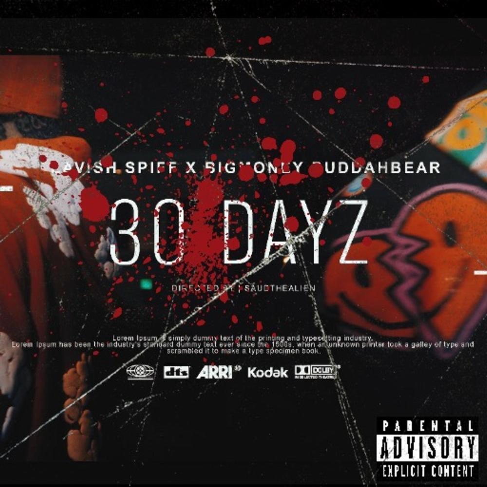 30 Dayz (feat. BigMoney BuddhaBear) (Explicit)