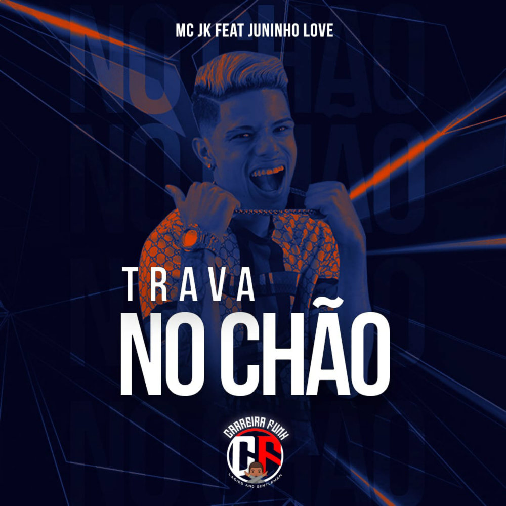 Trava no Chão (Explicit)