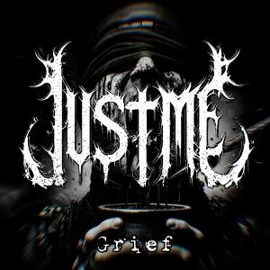 JustMe的專輯Grief