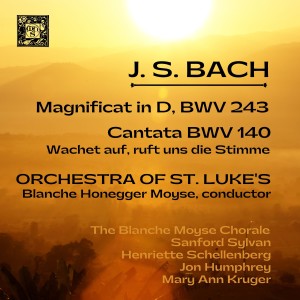 อัลบัม J.S. Bach's Magnificat In D (Cantata 140) ศิลปิน Sanford Sylvan