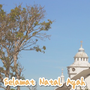 Album Selamat Natal, Ayah oleh Illo Djeer