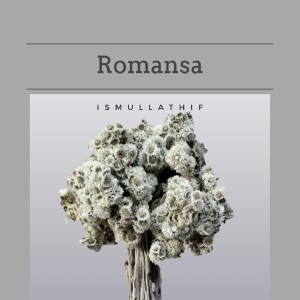 Dengarkan Romansa lagu dari ismullathif dengan lirik