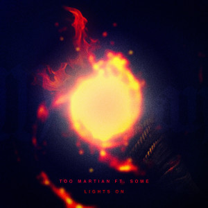 Listen to Lights On song with lyrics from Too Martian