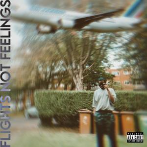 Album flights not feelings (Explicit) oleh Thy Gordon