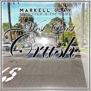 ดาวน์โหลดและฟังเพลง West Coast Crush (Remix) (Explicit) (Remix|Explicit) พร้อมเนื้อเพลงจาก Markell Clay