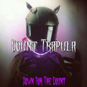 Album Down For The Count (Explicit) from Count Trapula