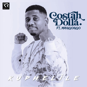 Listen to Kuphelile song with lyrics from Costah Dolla