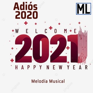 Dengarkan Adiós 2020 y Hola 2021 lagu dari DJ Harlem dengan lirik