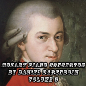 Daniel Barenboim的專輯Mozart Piano Concertos by Daniel Barenboim Volume 9