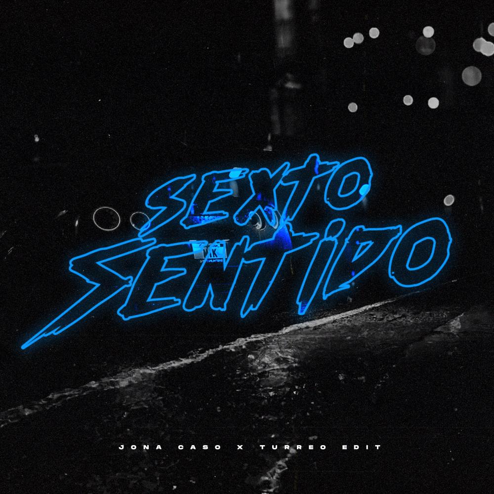 Sexto Sentido (Turreo Edit) (Explicit)