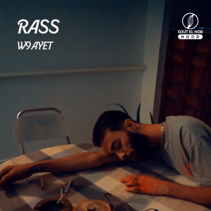 Listen to W9ayet song with lyrics from Rass
