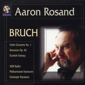 Bruch: Violin Concerto No. 1 / Romance In A Minor / Scottish Fantasy