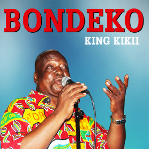 Dengarkan lagu Bondeko nyanyian King Kikii dengan lirik