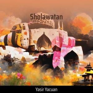 Dengarkan Sholawatan lagu dari Yasir Yacuan dengan lirik