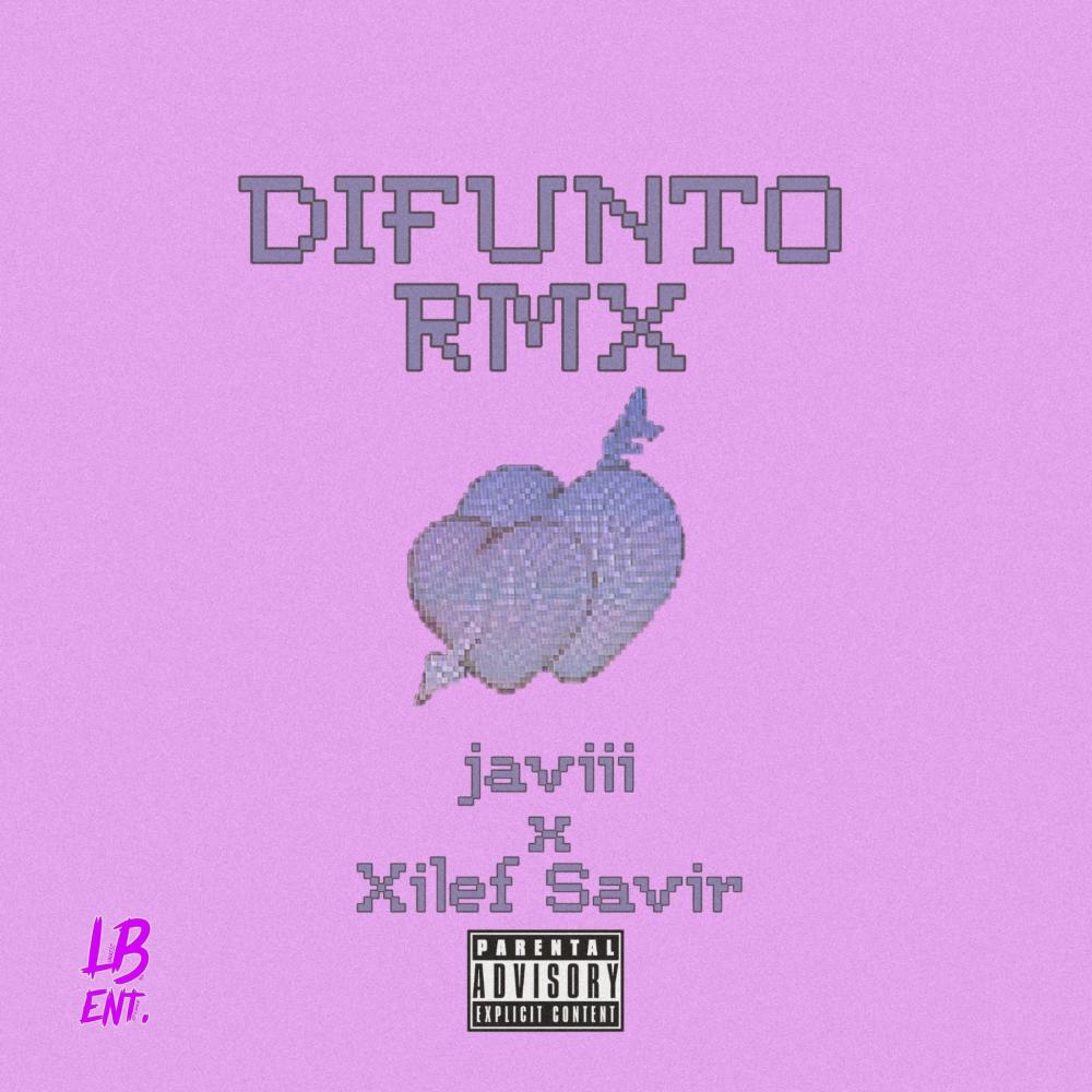 Difunto RMX (feat. Xilef Savir)