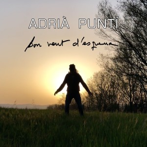 ดาวน์โหลดและฟังเพลง Bon vent d'esquena พร้อมเนื้อเพลงจาก Adrià Puntí