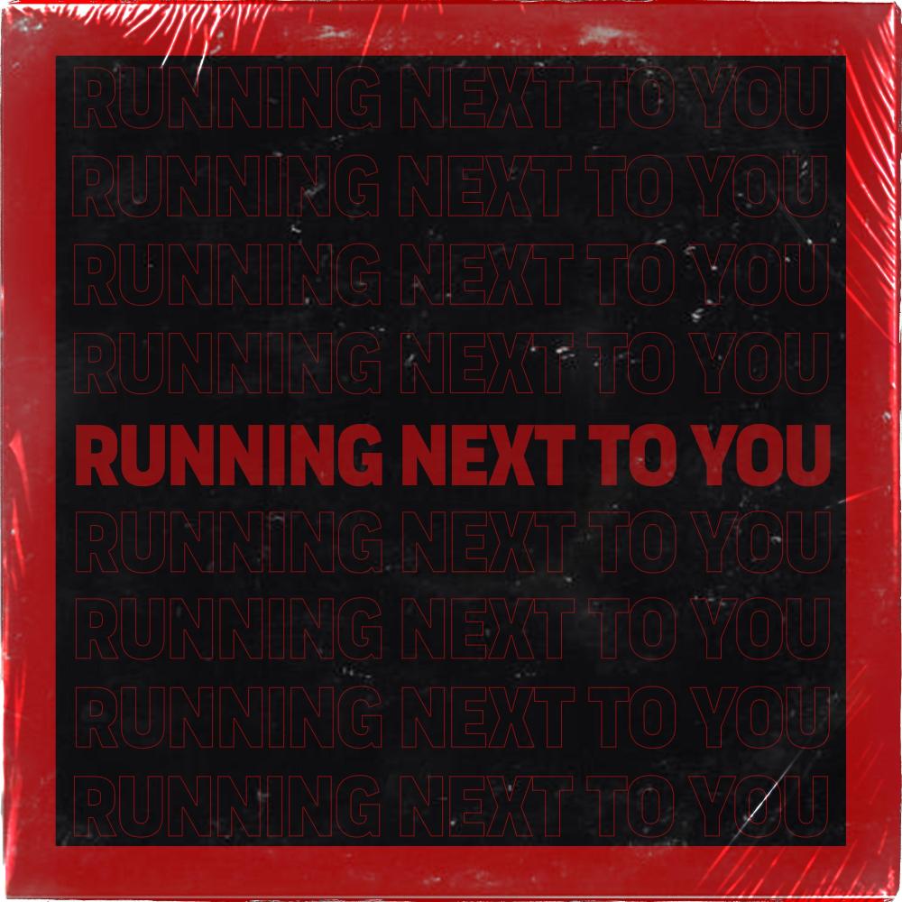 Running Next To You