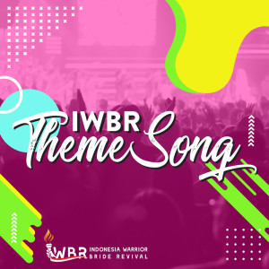 Dengarkan Iwbr Themesong 2018 lagu dari GBI Modernland dengan lirik