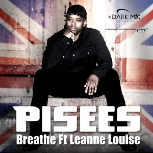 Pisees的專輯Breathe Ft Leanne Louise