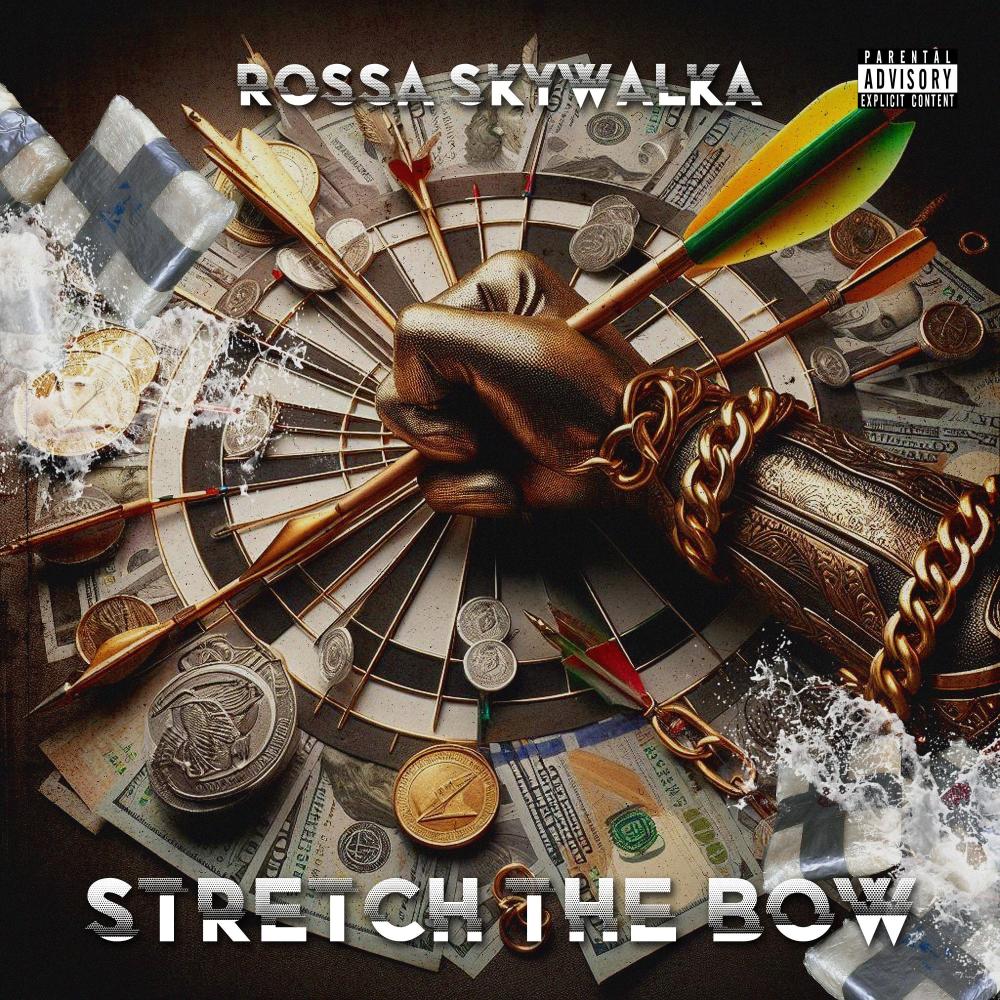 Stretch The Bow (Explicit)