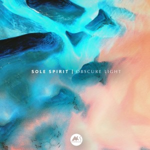 Sole Spirit的專輯Obscure Light