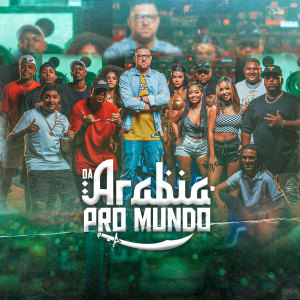 收聽Dióculos DJ的Da Arábia pro Mundo歌詞歌曲