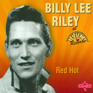 ดาวน์โหลดและฟังเพลง Your Cash Ain't Nothin' But Trash - Original พร้อมเนื้อเพลงจาก Billy Lee Riley