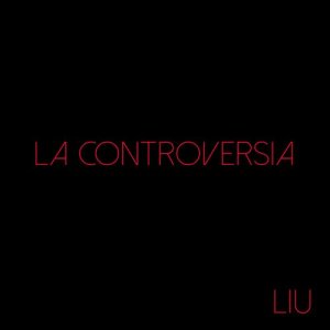 ดาวน์โหลดและฟังเพลง La Controversia พร้อมเนื้อเพลงจาก Liu