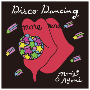 Listen to Disco Dancing song with lyrics from Namy