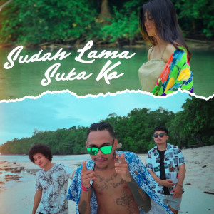 Listen to Sudah Lama Suka Ko song with lyrics from Asher D