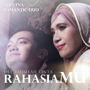 Rahasiamu (From "Tausiyah Cinta") dari Suby-Ina