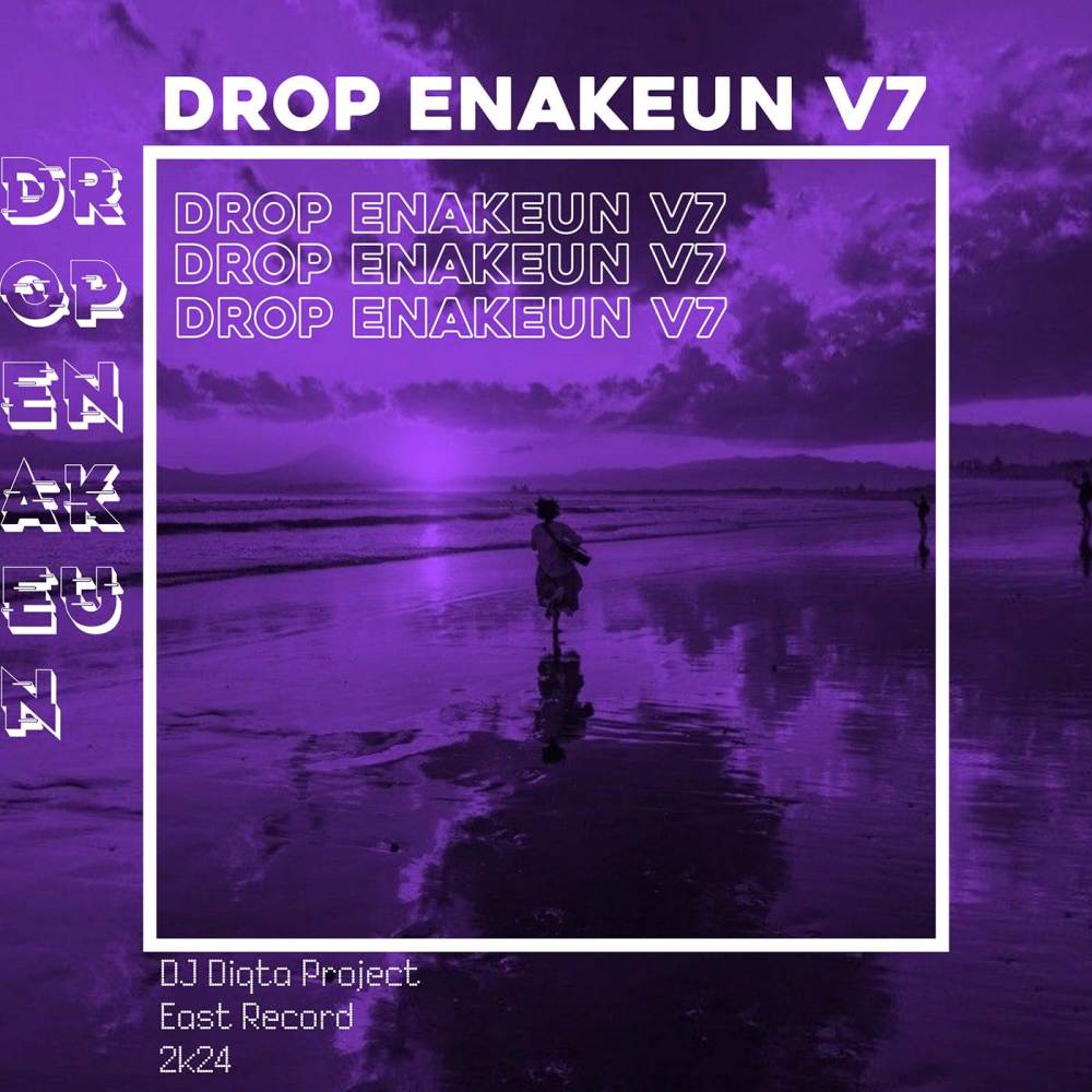 DROP ENAKEUN V7