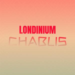 Album Londinium Chablis oleh Various