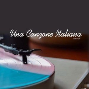 Una canzone italiana (II Edizione) (Explicit) dari Artisti Vari