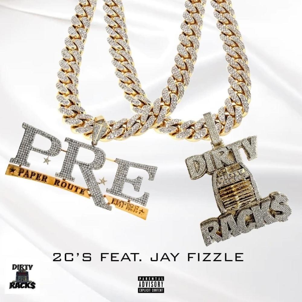 2C'S (feat. Jay Fizzle) (Explicit)