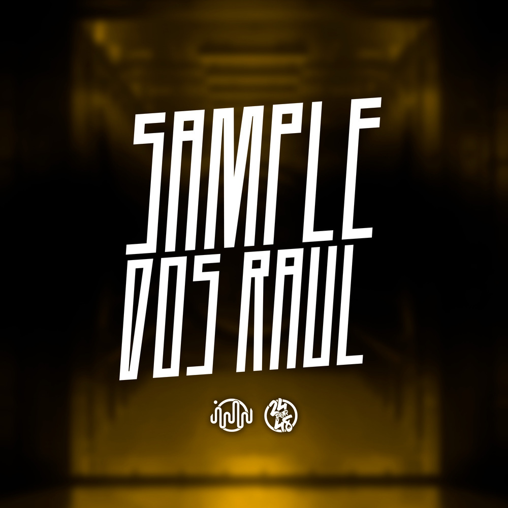 Sample Dos Raul (Explicit)