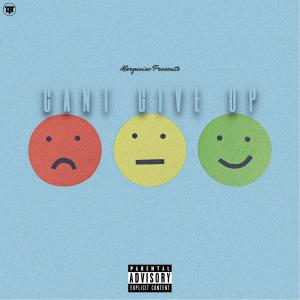 收聽Marqueise的CANT GIVE UP! (Explicit)歌詞歌曲