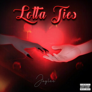 Album Lotta Ties (Explicit) from 