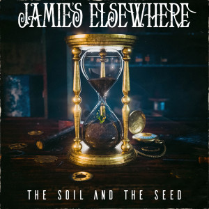 Listen to The Soil and the Seed song with lyrics from Jamie's Elsewhere