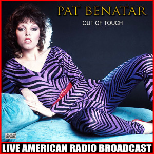 Album Out OfTouch (Live) from Pat Benatar