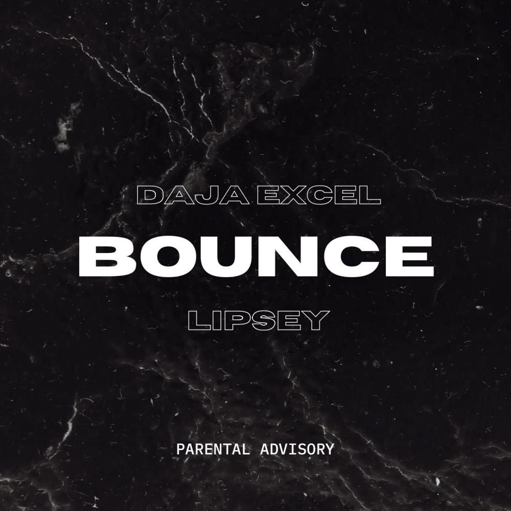 Bounce (feat. LIPSEY) (Explicit)