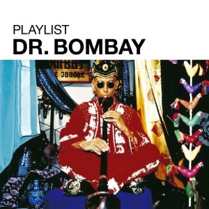 Album Playlist Dr Bombay from Dr Bombay