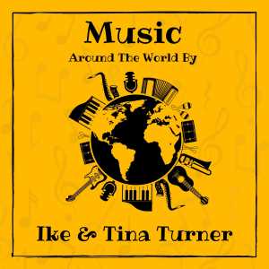 Album Music around the World by Ike & Tina Turner oleh Ike Turner & The Kings Of Rhythm