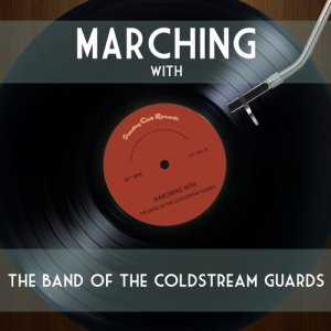 收聽The Band of The Coldstream Guards的Washington Greys歌詞歌曲