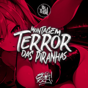 Listen to Montagem Terror das Piranhas (Explicit) song with lyrics from DJ Alekzy