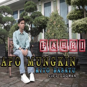 Listen to Apo Mungkin Kito Basatu song with lyrics from Fahri
