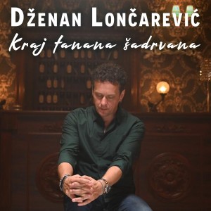 ดาวน์โหลดและฟังเพลง Kraj tanana sadrvana พร้อมเนื้อเพลงจาก Dzenan Loncarevic
