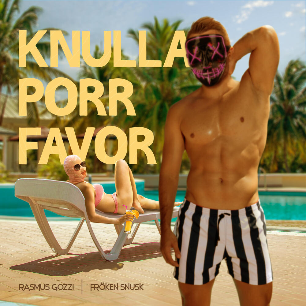 KNULLA PORR FAVOR