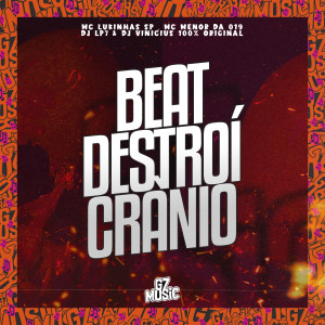 收聽DJ LP7的Beat Destroí Cranio (Explicit)歌詞歌曲